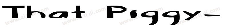 That Piggy字体转换